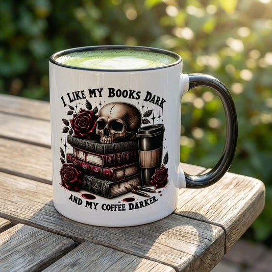 Dark Books & Coffee Accent Mug — "I Like My Books Dark and My Coffee Darker" (11/15 oz)
