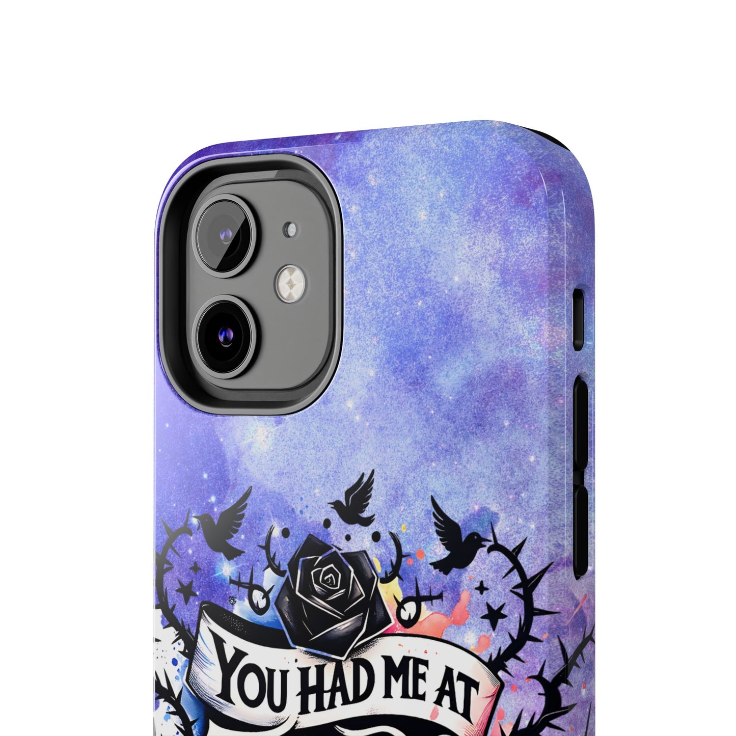 You had me at Trigger Warning Tough Phone Case — Gothic Roses & Galaxy Quote Protective Cover