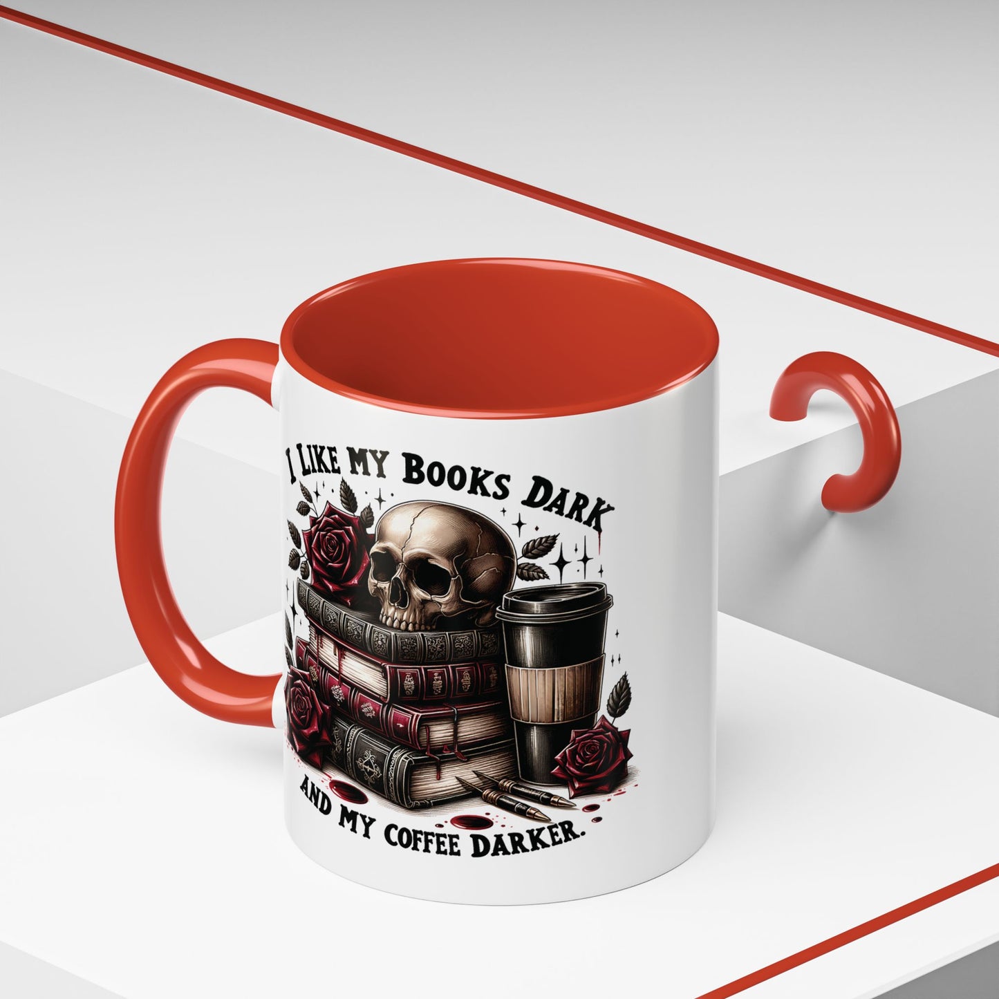 Dark Books & Coffee Accent Mug — "I Like My Books Dark and My Coffee Darker" (11/15 oz)