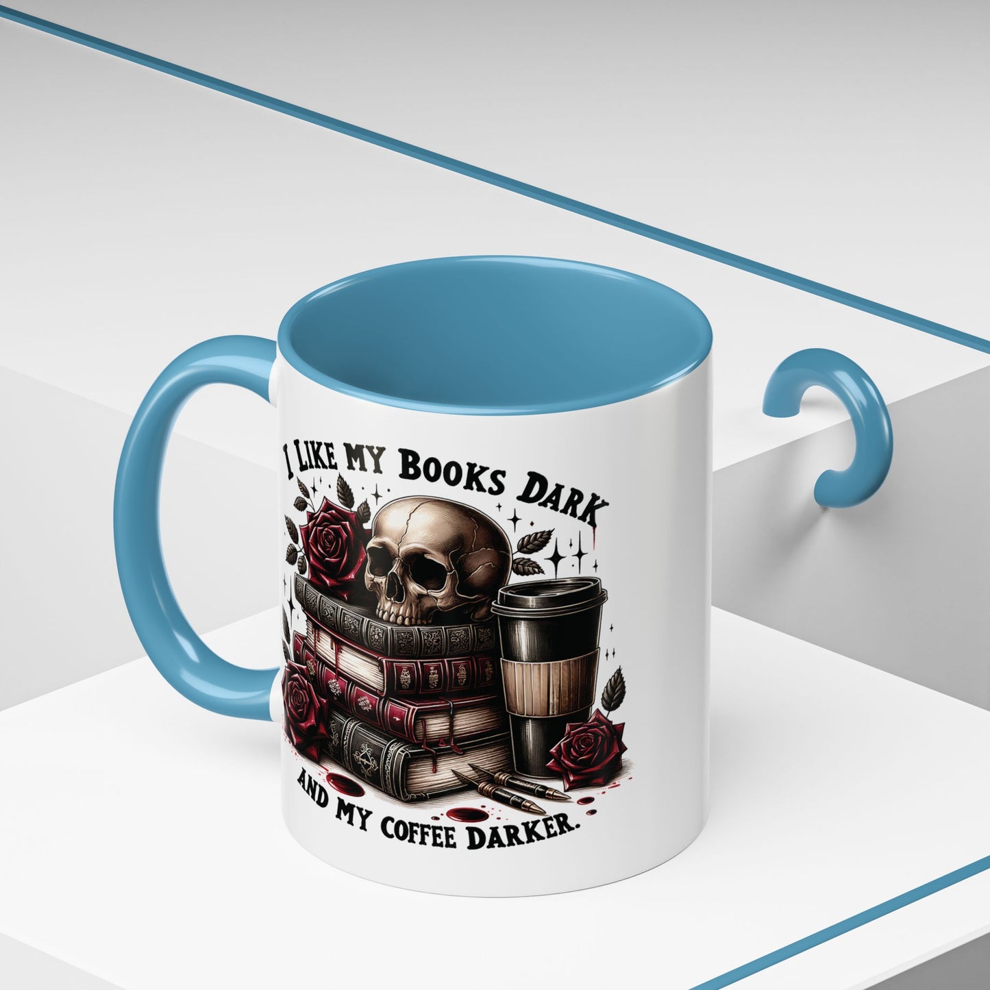 Dark Books & Coffee Accent Mug — "I Like My Books Dark and My Coffee Darker" (11/15 oz)