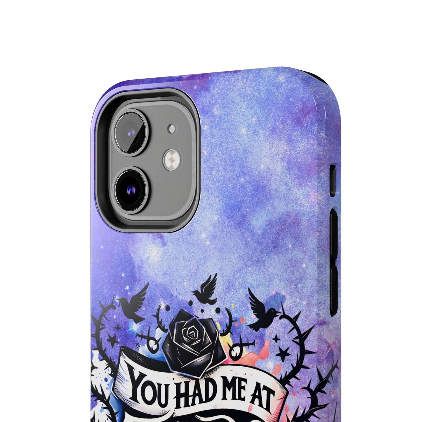 You had me at Trigger Warning Tough Phone Case — Gothic Roses & Galaxy Quote Protective Cover