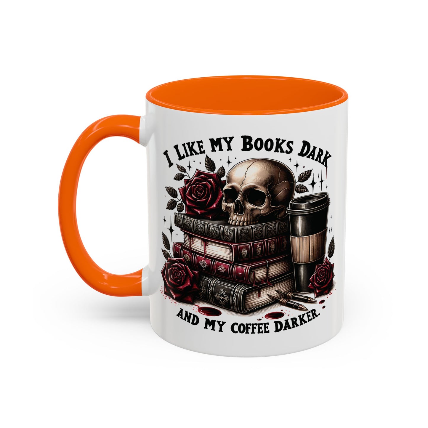 Dark Books & Coffee Accent Mug — "I Like My Books Dark and My Coffee Darker" (11/15 oz)