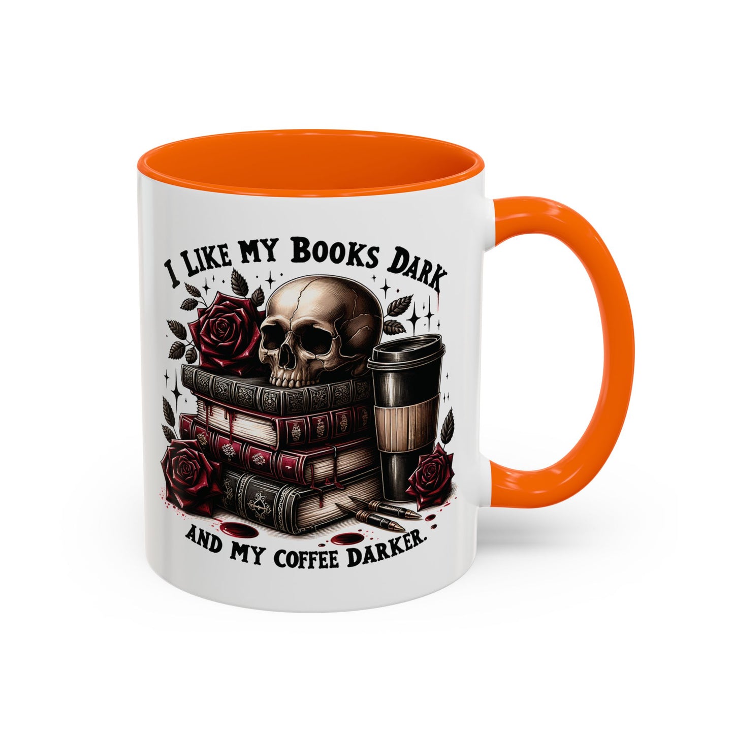 Dark Books & Coffee Accent Mug — "I Like My Books Dark and My Coffee Darker" (11/15 oz)