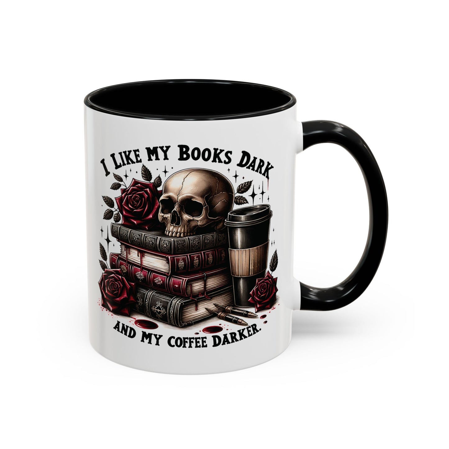 Dark Books & Coffee Accent Mug — "I Like My Books Dark and My Coffee Darker" (11/15 oz)