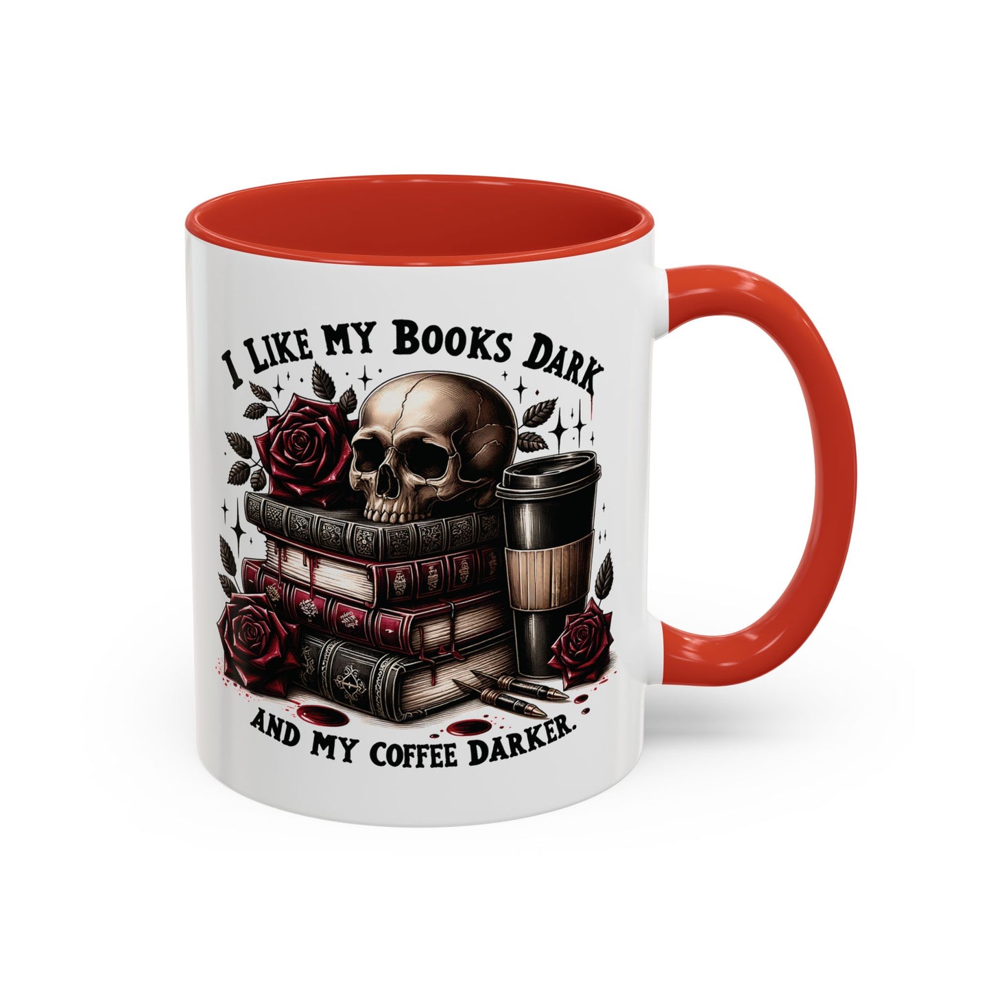 Dark Books & Coffee Accent Mug — "I Like My Books Dark and My Coffee Darker" (11/15 oz)