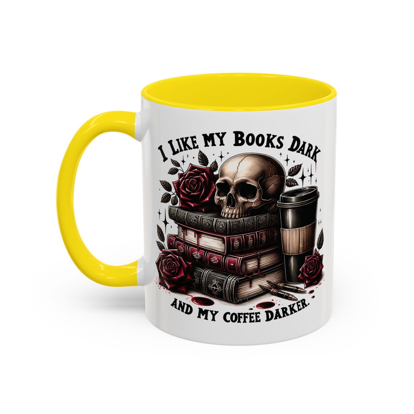 Dark Books & Coffee Accent Mug — "I Like My Books Dark and My Coffee Darker" (11/15 oz)