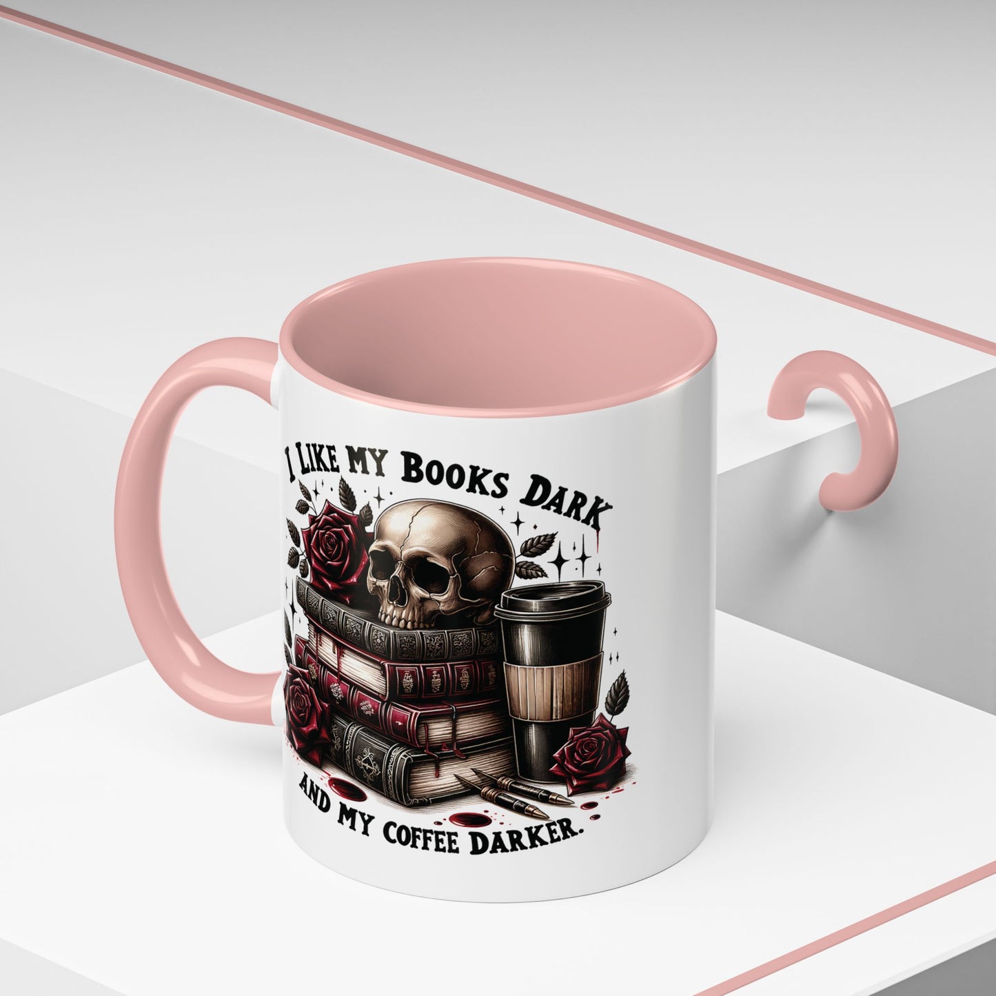 Dark Books & Coffee Accent Mug — "I Like My Books Dark and My Coffee Darker" (11/15 oz)