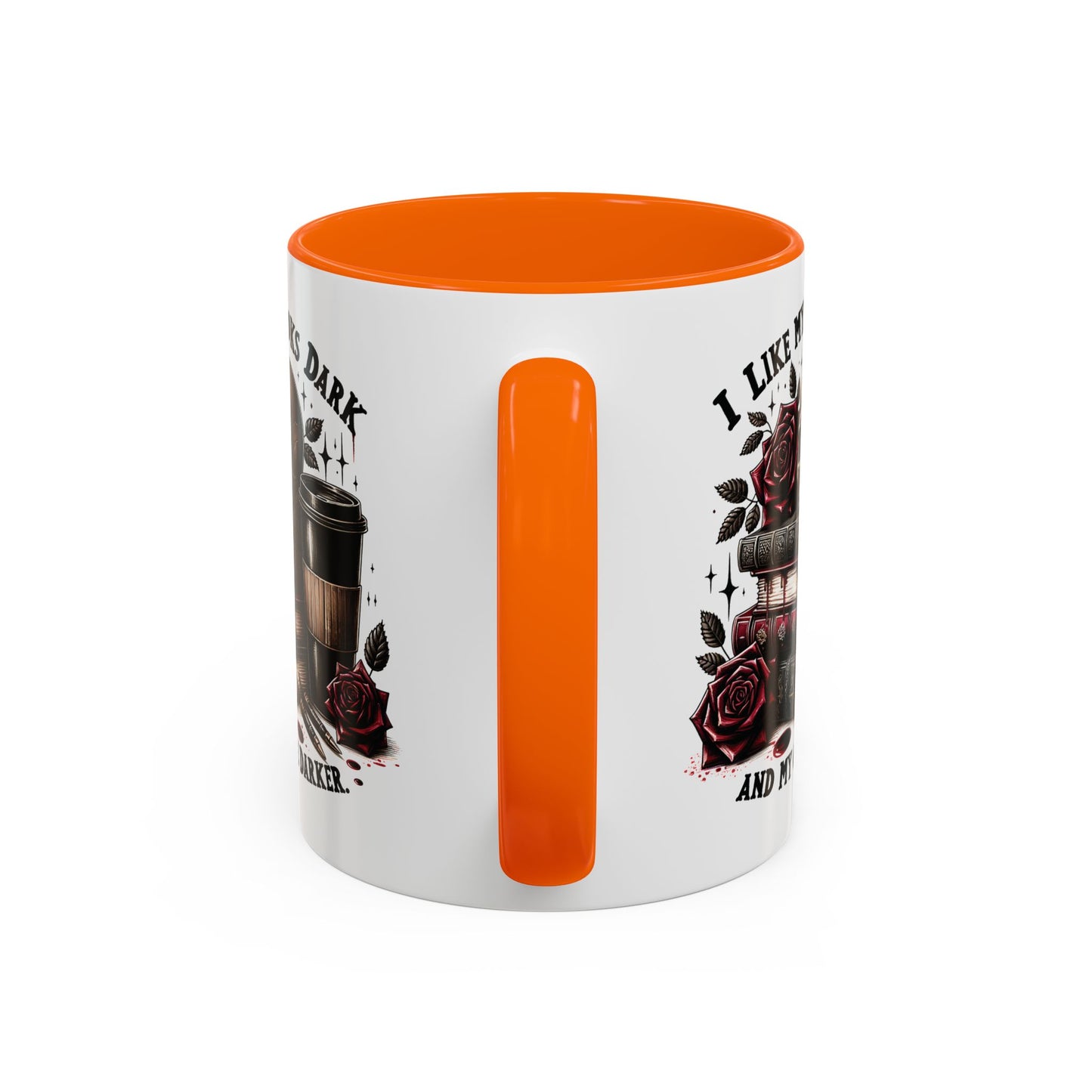 Dark Books & Coffee Accent Mug — "I Like My Books Dark and My Coffee Darker" (11/15 oz)