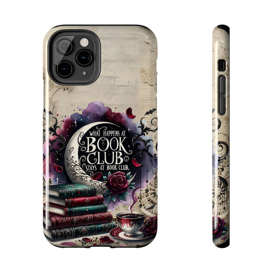 Book Club Phone Case — "What Happens at Book Club Stays at Book Club" Cozy Literary Design