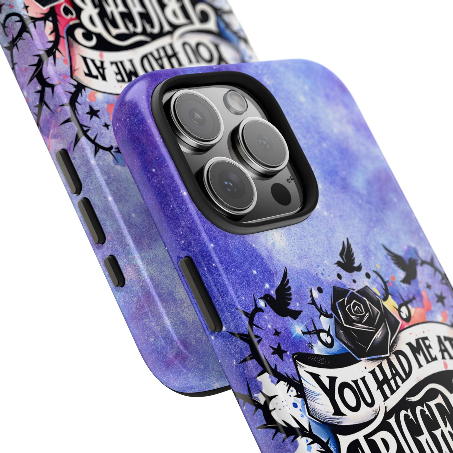 You had me at Trigger Warning Tough Phone Case — Gothic Roses & Galaxy Quote Protective Cover