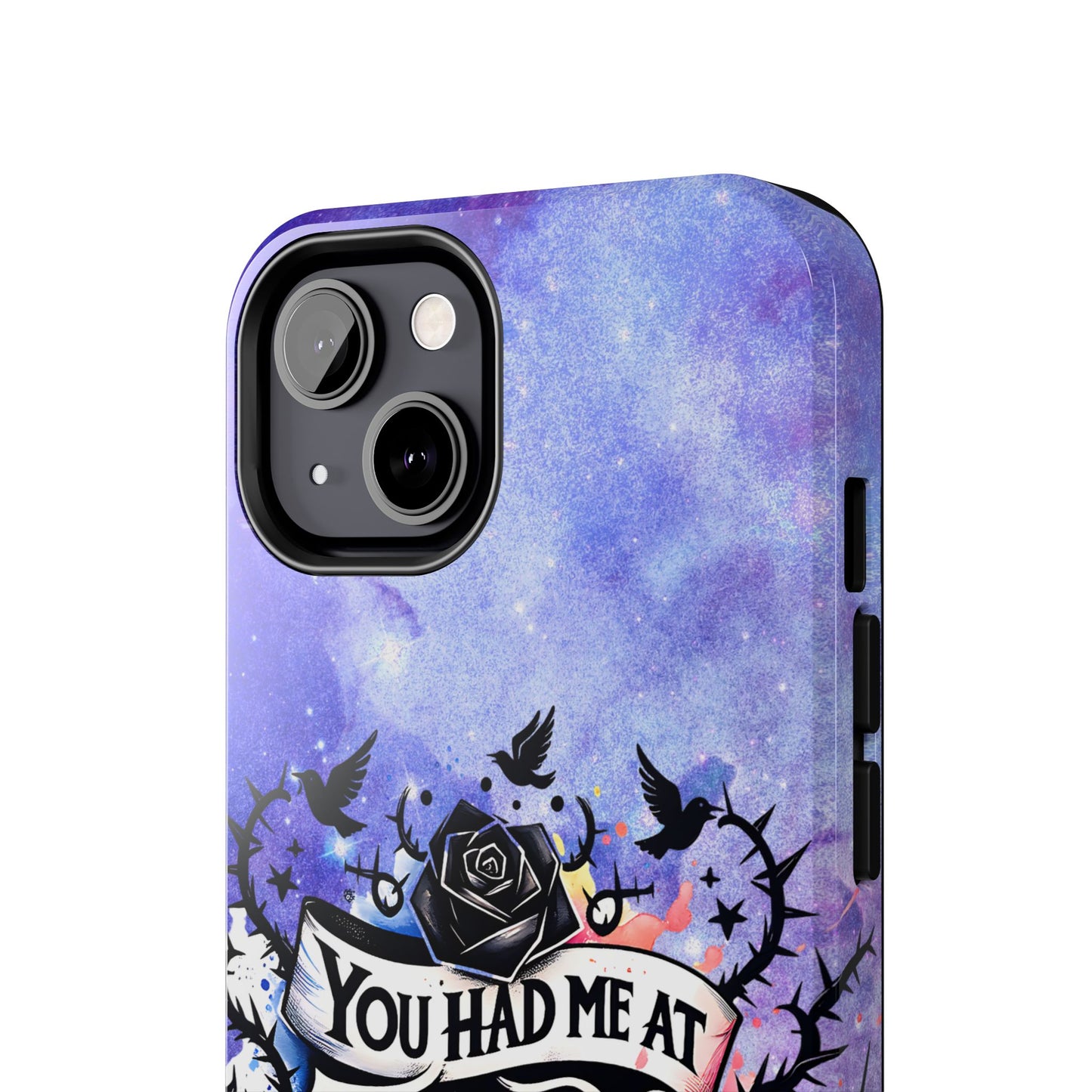 You had me at Trigger Warning Tough Phone Case — Gothic Roses & Galaxy Quote Protective Cover