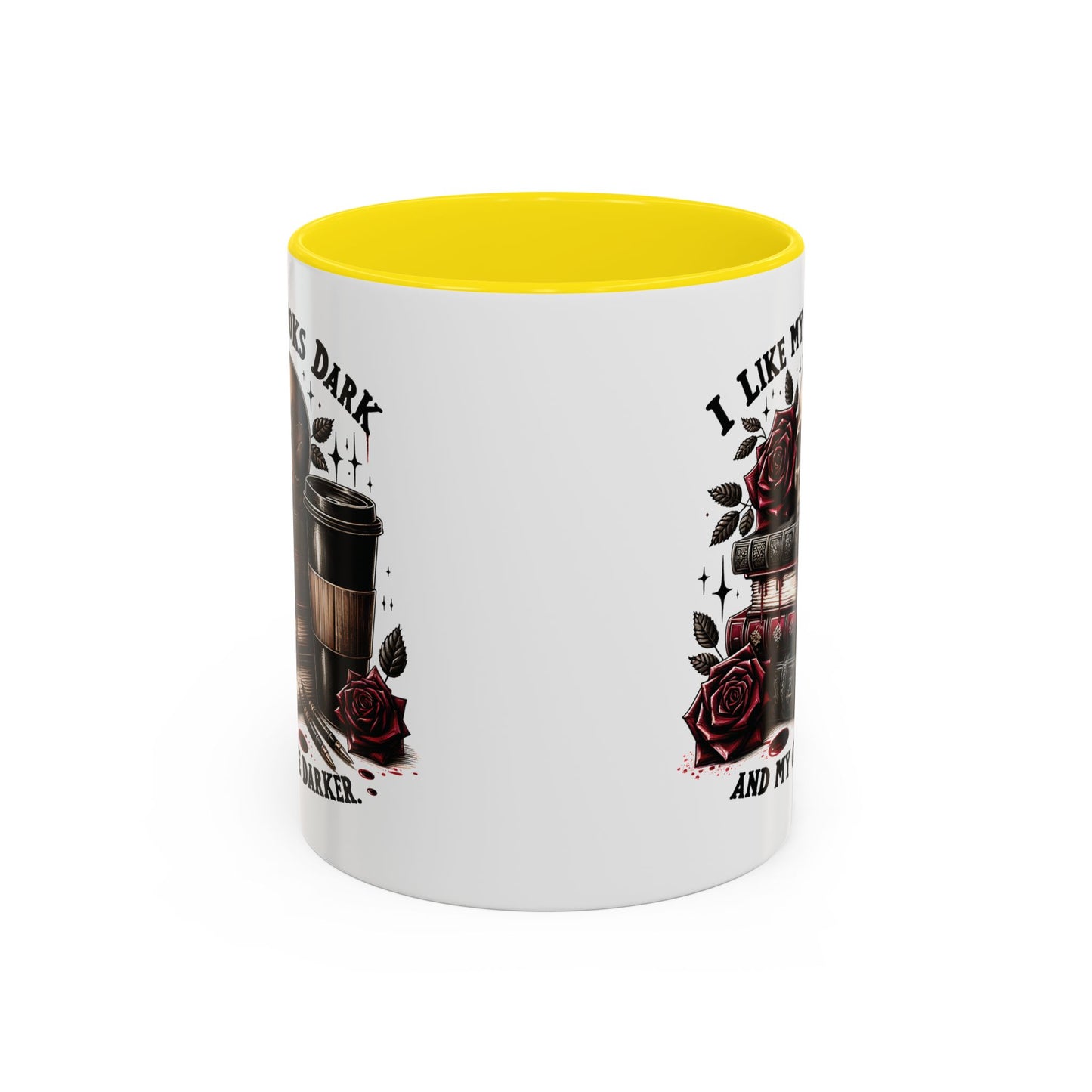 Dark Books & Coffee Accent Mug — "I Like My Books Dark and My Coffee Darker" (11/15 oz)