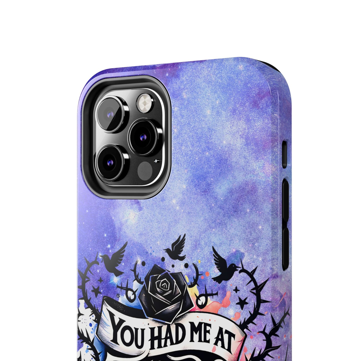 You had me at Trigger Warning Tough Phone Case — Gothic Roses & Galaxy Quote Protective Cover