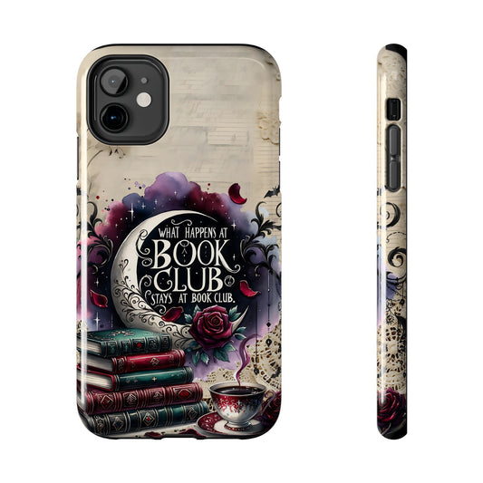 Book Club Phone Case — "What Happens at Book Club Stays at Book Club" Cozy Literary Design