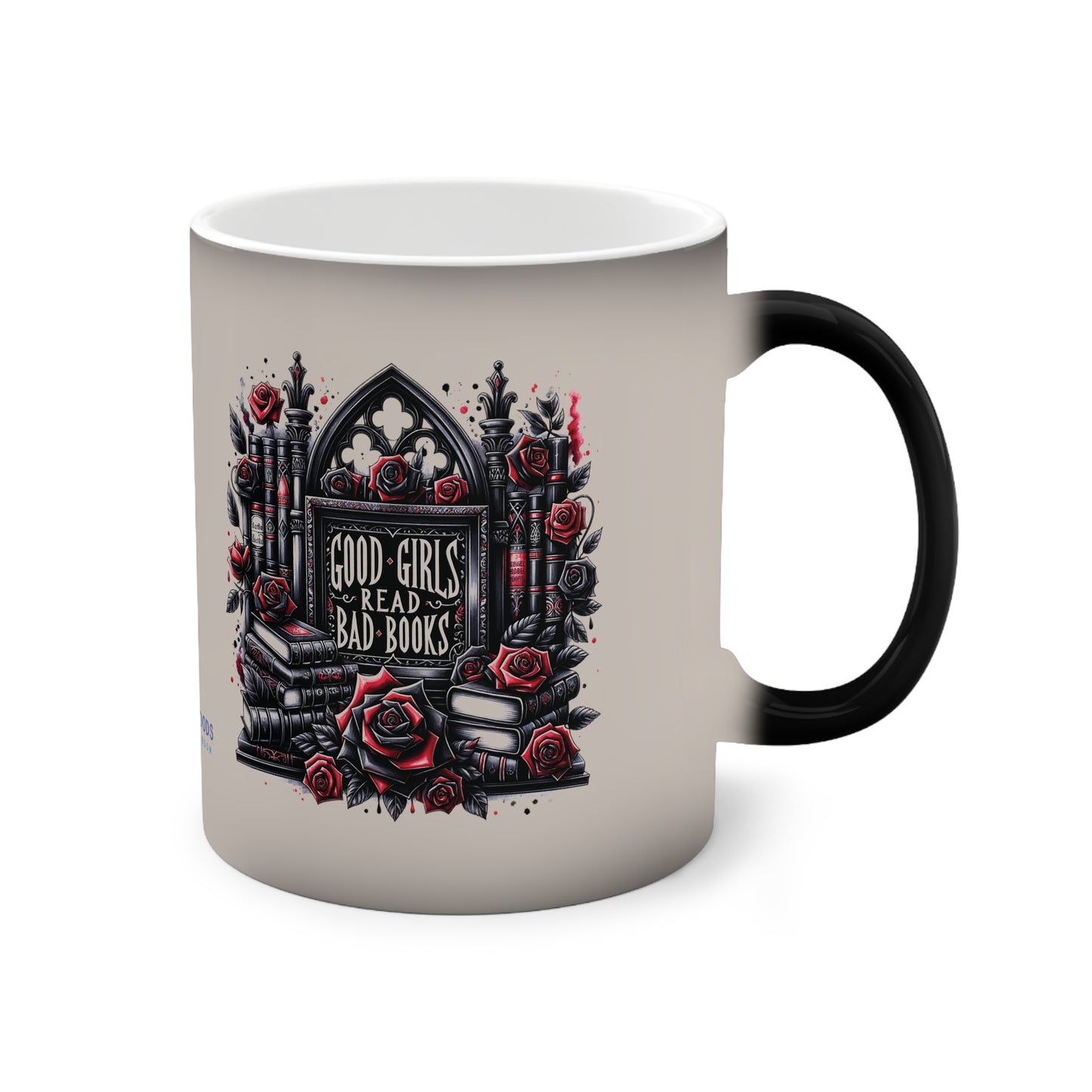 Color-Changing Mug — Good Girls Read Bad Books (11 oz)