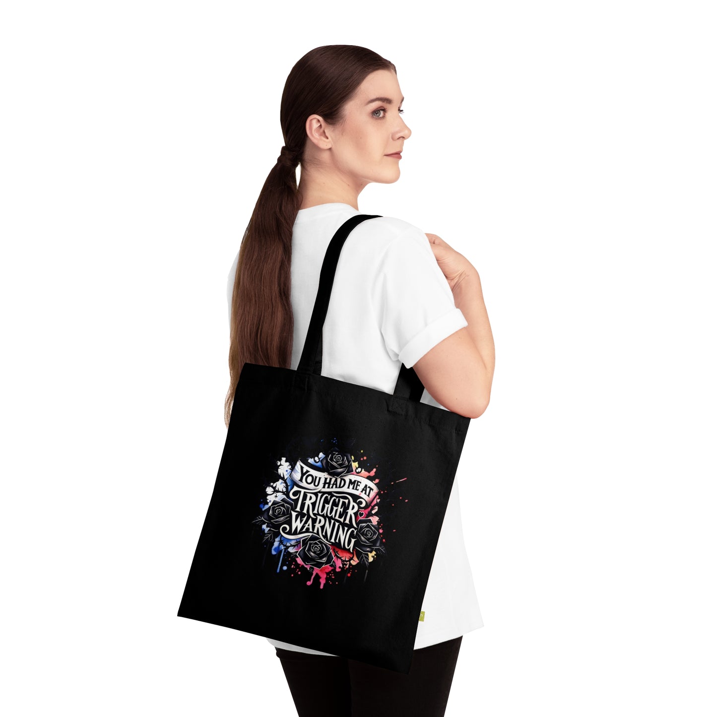 Tote Bag — "You Had Me at Trigger Warning" Black Organic Cotton Tote
