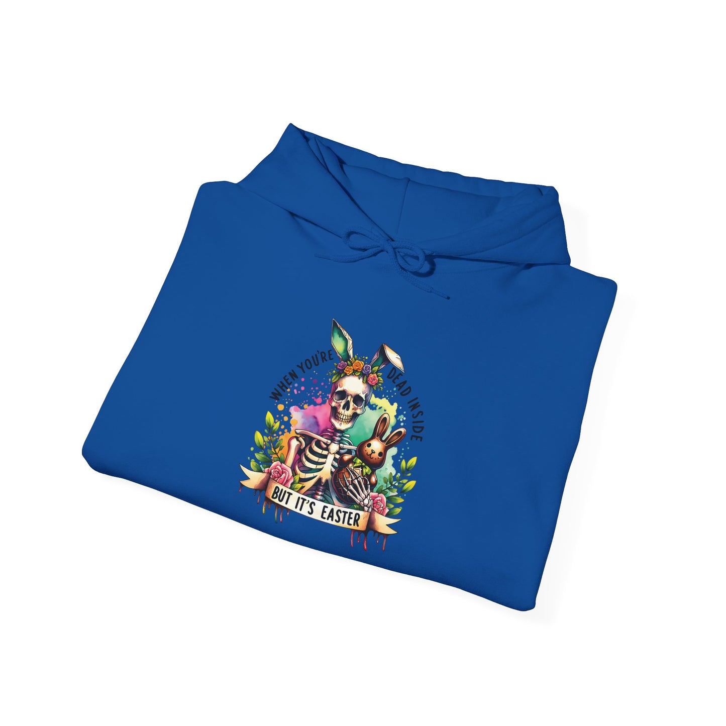 Skeleton Hoodie — "Dead inside buy is Easter" Easter Skull Pullover